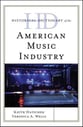 Historical Dictionary of the American Music Industry book cover